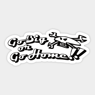 Guy Martin Go Big or Go Home Motorbike Logo Design Sticker